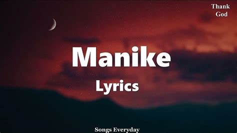 Manike (LYRICS) 